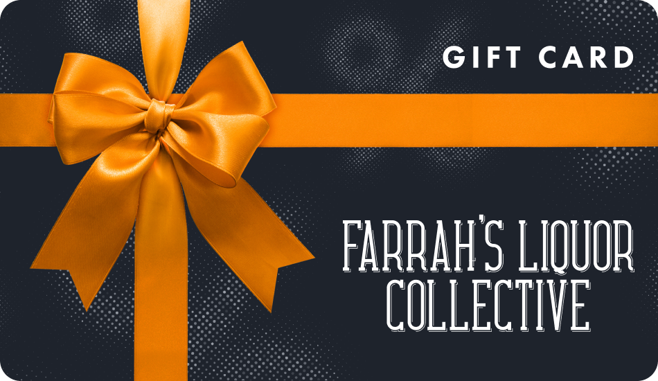 Farrah's Liquor Collective Gift Card